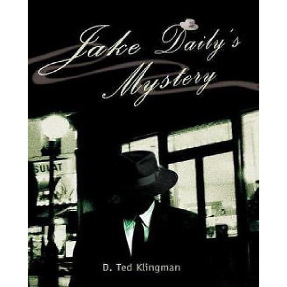 Jake Daily's Mystery