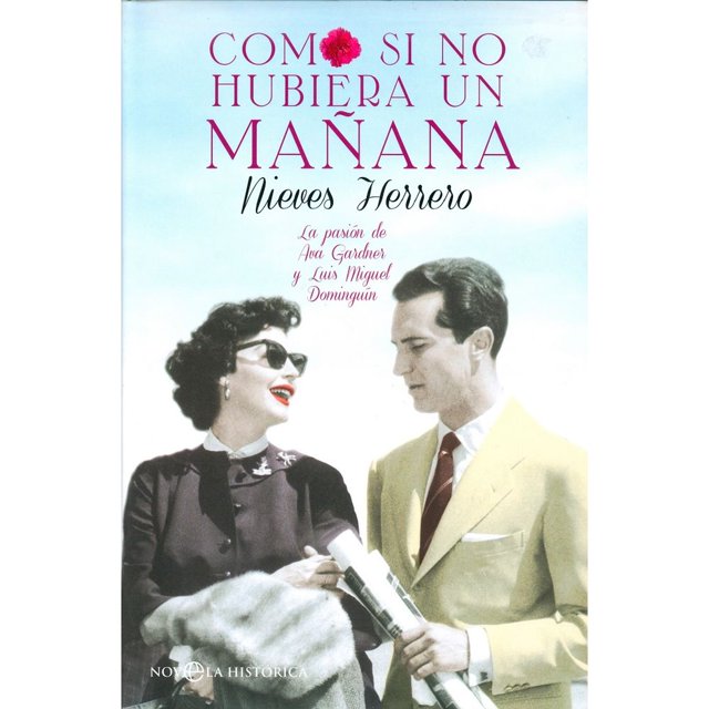 Libro Como Si No Hubiera Un Mañana Tapa Blanda, Autor Nieves Herrero, Editorial La Esfera De Los Libros