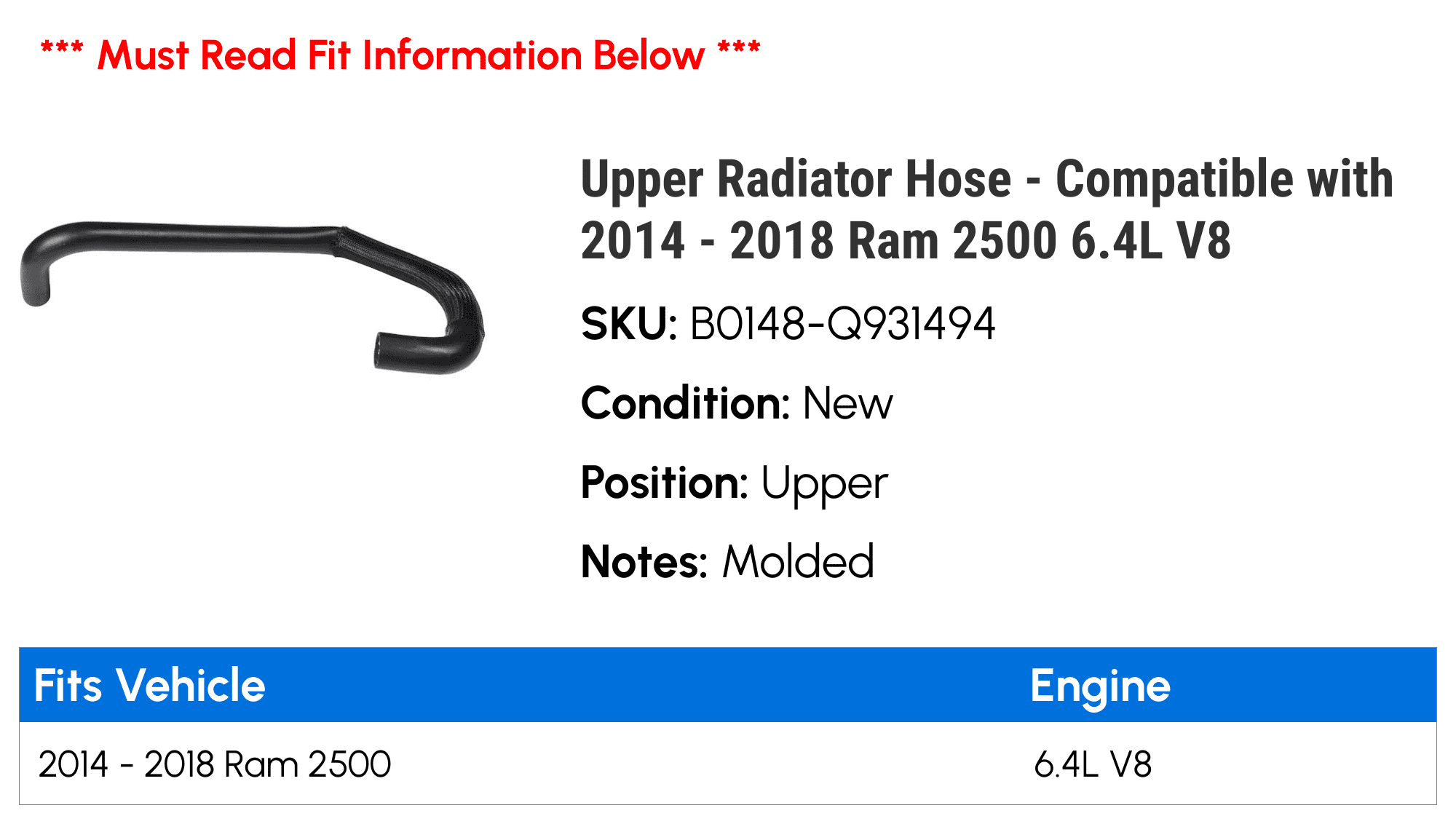 Upper Radiator Hose - Compatible with 2014 - 2018 Ram 2500 6.4L V8 2015 2016 2017