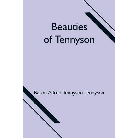 Beauties of Tennyson, (Paperback)