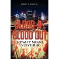 thumbnail image 1 of Pre-Owned Blood-N-Blood Out: Loyalty Means Everything (Paperback) 1770973036 9781770973039, 1 of 1