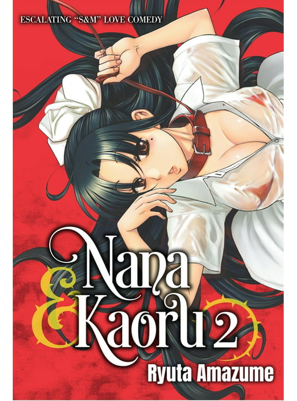 Nana & Kaoru: Nana & Kaoru, Volume 2 (Paperback)
