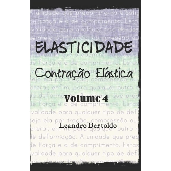 Elasticidade: Contração Elástica (Series #4) (Paperback)