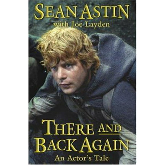 Pre-Owned There and Back Again: An Actor's Tale (Hardcover) 0312331460 9780312331467
