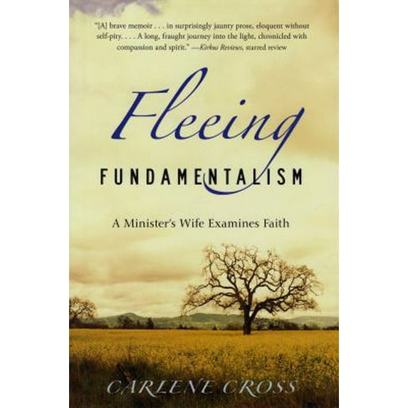 Pre-Owned Fleeing Fundamentalism: A Minister's Wife Examines Faith (Hardcover) 1565124987 9781565124981