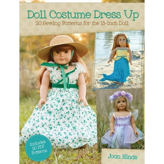 Doll Costume Dress Up : 20 Sewing Patterns for the 18-inch Doll (Paperback)