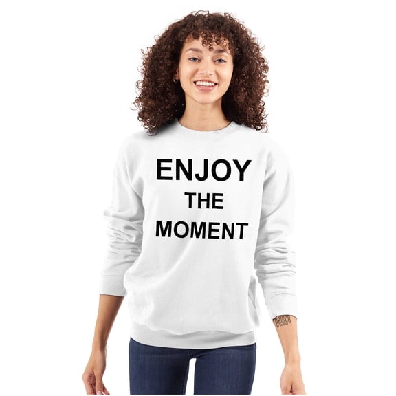 Inspirational Enjoy the Moment Saying Women Plus Size Crewneck Sweatshirt Brisco Brands 2X