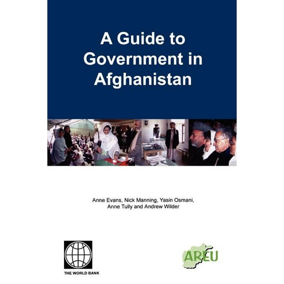 A Guide to Government in Afghanistan, (Paperback)