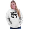 thumbnail image 5 of Worlds Okayest Sister Siblings Little Hoodie Sweatshirt Women Brisco Brands X, 5 of 5