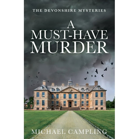 The Devonshire Mysteries A Must-Have Murder: A British Murder Mystery, Book 5, (Paperback)