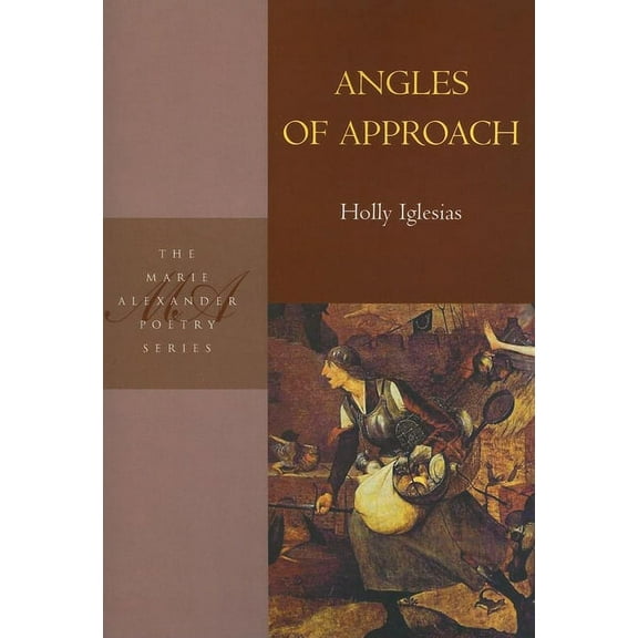 Marie Alexander Poetry: Angles of Approach (Paperback)