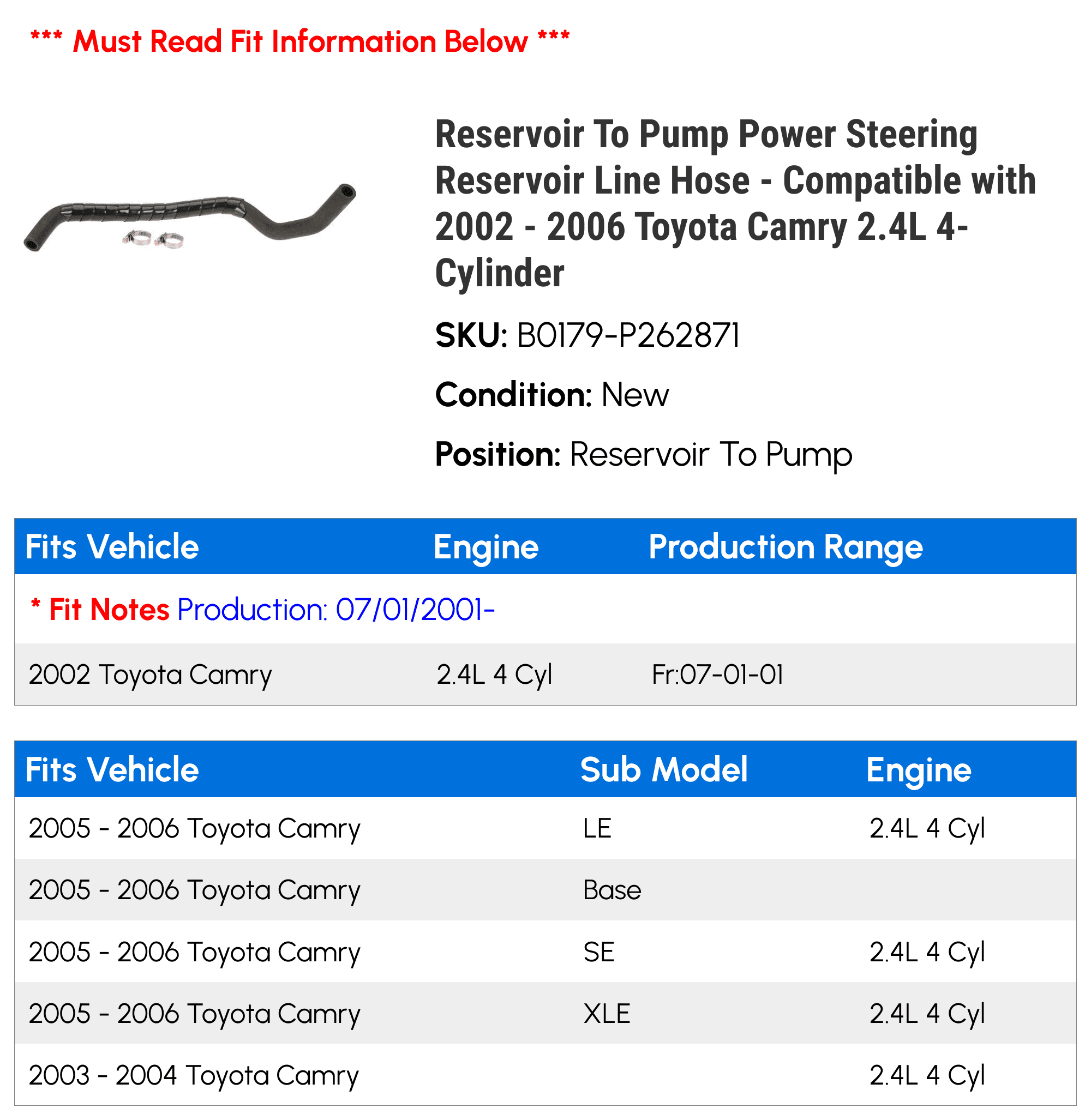 Reservoir To Pump Power Steering Reservoir Line Hose - Compatible with 2002 - 2006 Toyota Camry 2.4L 4-Cylinder 2003 2004 2005