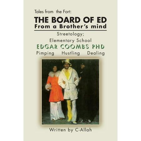 ISBN 9781462862214 product image for The Board of Ed from a Brother's Mind : Streetology: Elementary School (Paperbac | upcitemdb.com