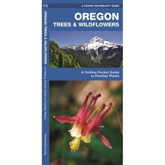 State Nature Guides: Oregon Trees & Wildflowers: A Folding Pocket Guide to Familiar Species (Other)