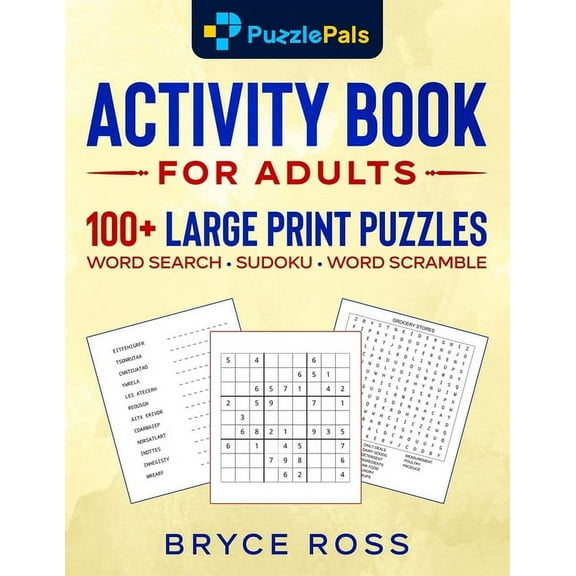 Activity Book for Adults: 100 Large Print Sudoku, Word Search, and Word Scramble Puzzles, (Paperback)