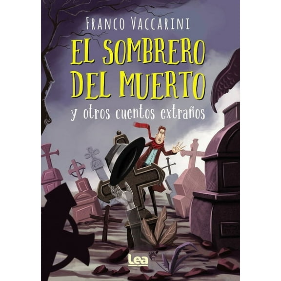 Brújula y la Veleta: El Sombrero del Muerto Y Otros Cuentos Extraños (Paperback)