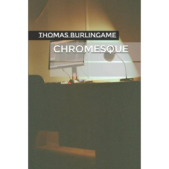 Chromesque (Paperback)