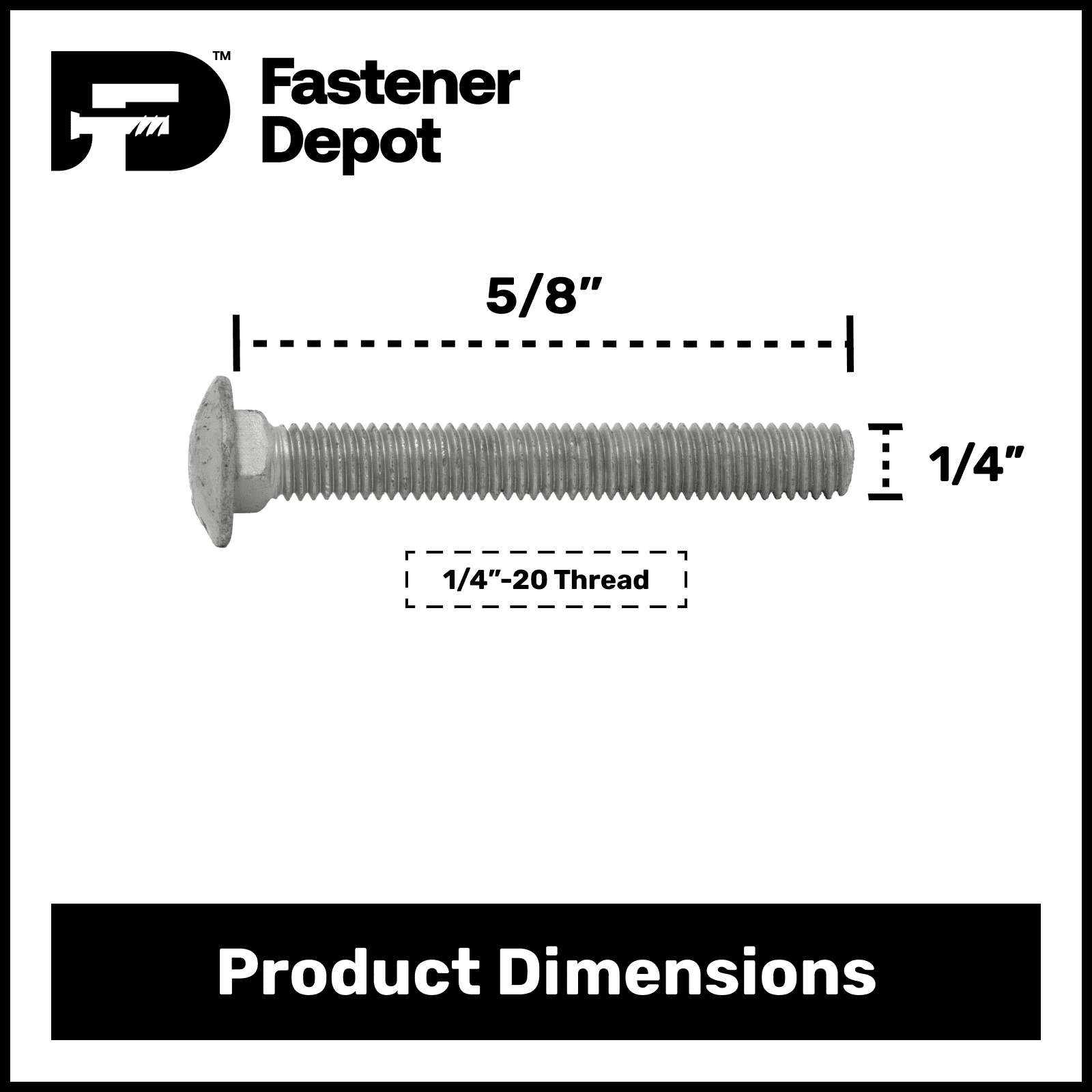1/4"-20 x 5/8" Hot Dipped Galvanized Carriage Bolt w/Nuts & Flat Washers, Quantity 100 - by Fastener Depot, LLC
