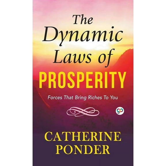 Deluxe Hardbound Edition The Dynamic Laws of Prosperity, (Hardcover)