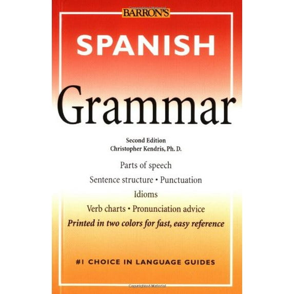 Pre-Owned Spanish Grammar (Barron's Grammar Series) (English and Spanish Edition) (Paperback) 0764116150 9780764116155