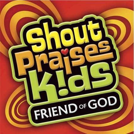 Shout Praises! Kids: Friend of God (Audiobook)