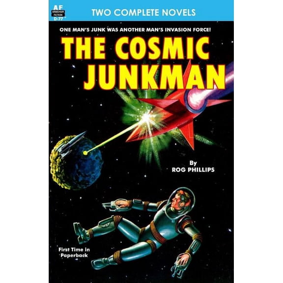 Cosmic Junkman, The, & The Ultimate Weapon (Paperback)