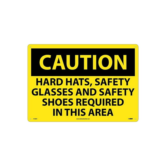National Marker Caution Signs; Hard Hats Safety Glasses And Safety Shoes Required In This Area 14X20