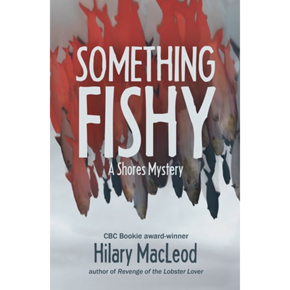 Pre-Owned Something Fishy: A Shores Mystery (Paperback) 192750208X 9781927502082