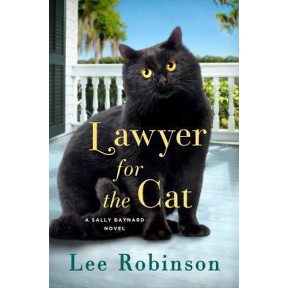 Pre-Owned Lawyer for the Cat : A Sally Baynard Novel
