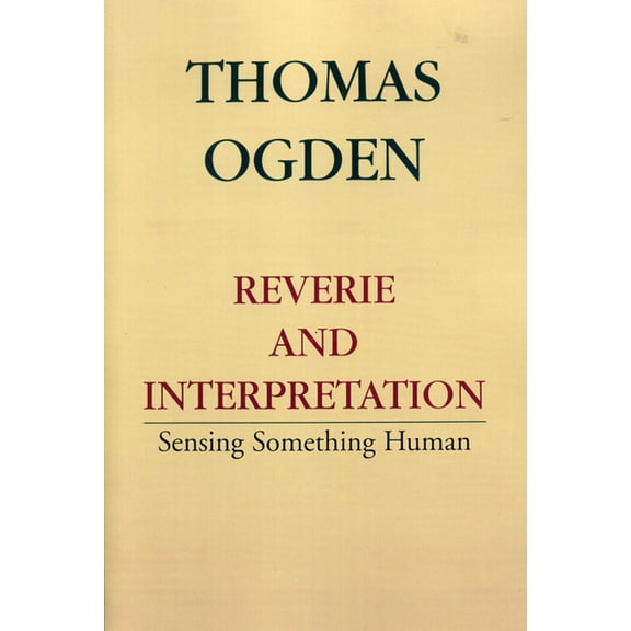 Reverie and Interpretation, (Hardcover)