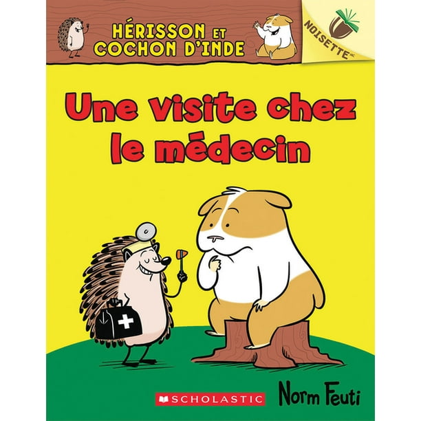 Hello Hazelnut Hedgehog And Guinea Pig A Visit To The Doctor 3 Paperback Walmart Com
