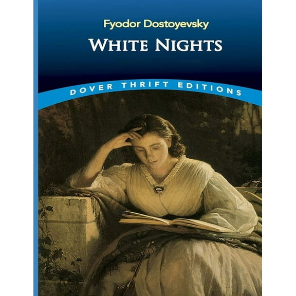 White Nights: (Annotated Edition) (Paperback)