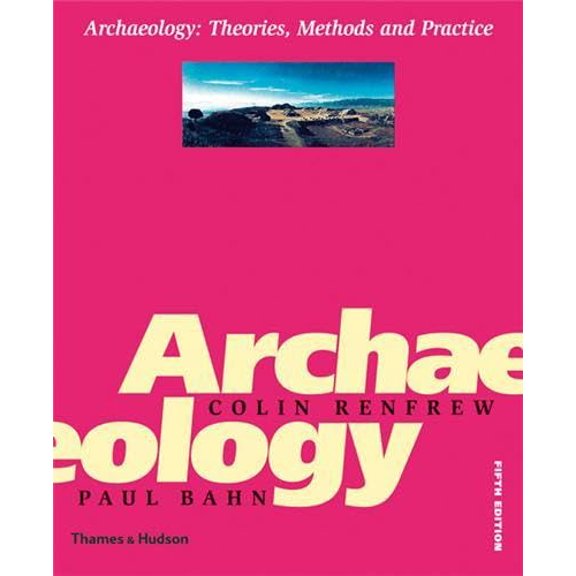Pre-Owned Archaeology (5e ed.) /anglais (Paperback) 0500287198 9780500287194
