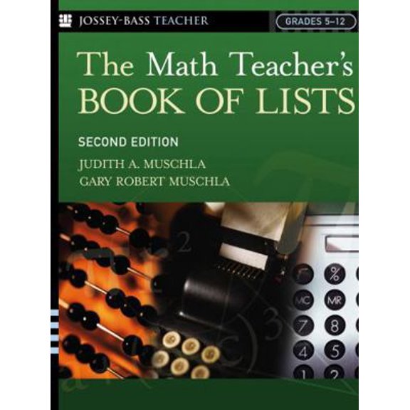 Pre-Owned The Math Teacher's Book of Lists (Paperback) 078797398X 9780787973988