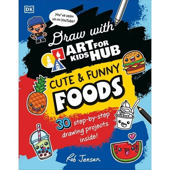 Draw with Art for Kids Hub: Cute and Funny Foods (Paperback)