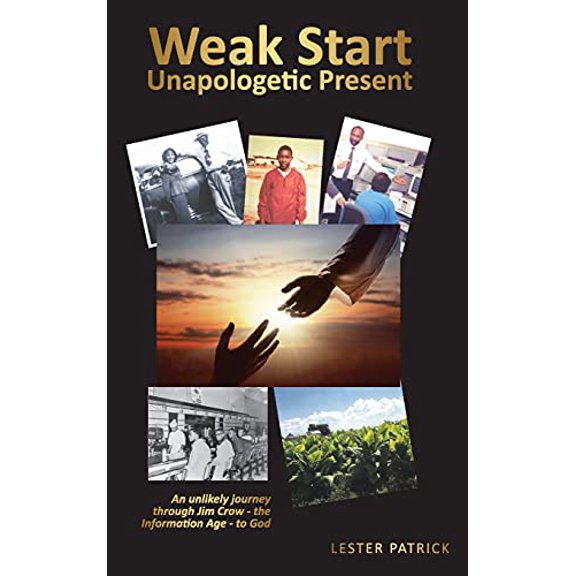 Weak Start Unapologetic Present (Hardcover)