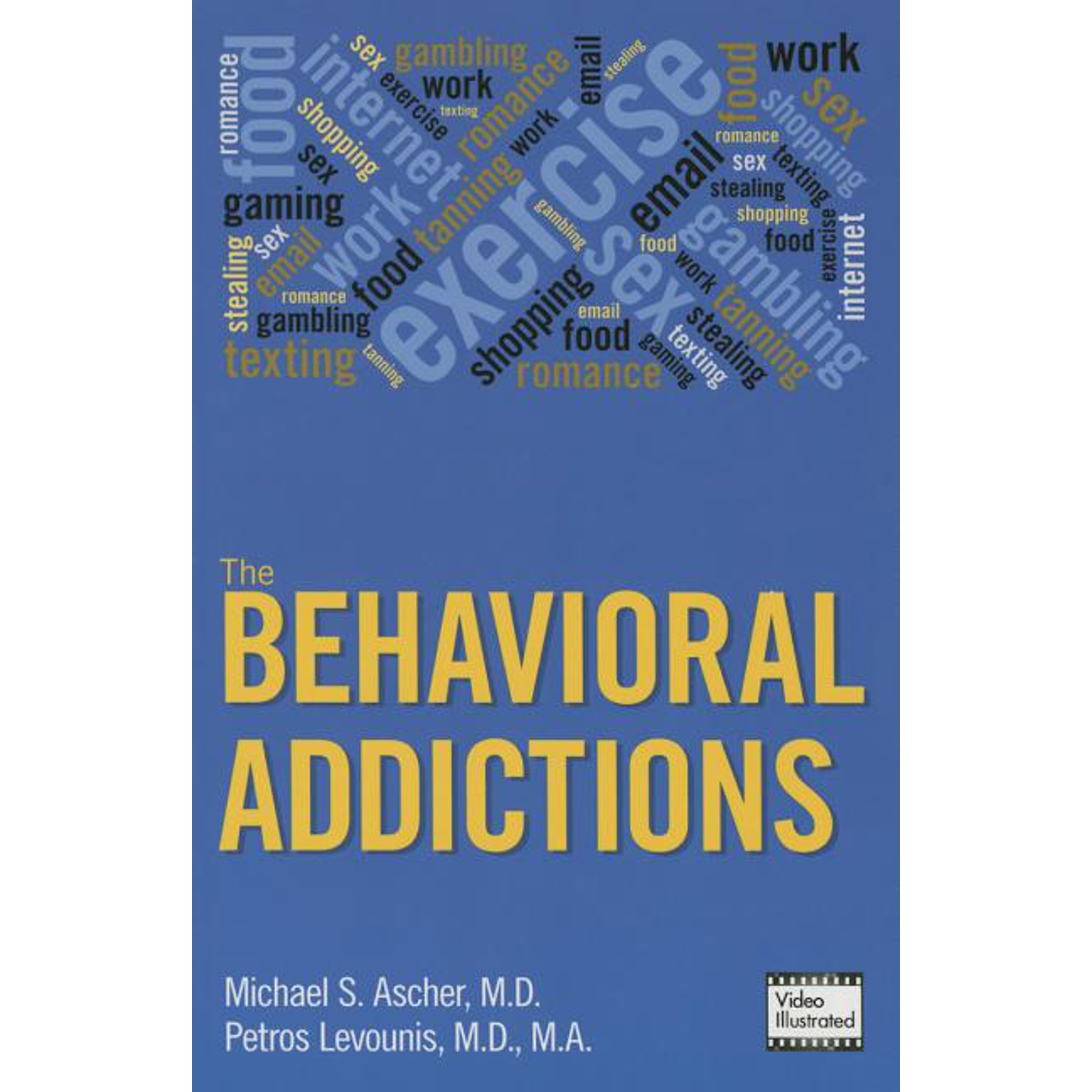 The Behavioral Addictions (Paperback)