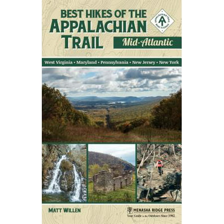 Best Hikes of the Appalachian Trail: Mid-Atlantic (Best Trails And Travel)