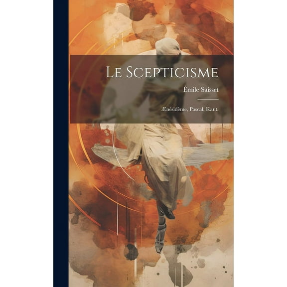 Le scepticisme (Hardcover)