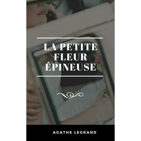 Petite Fleur - La petite fleur épineuse - eBook