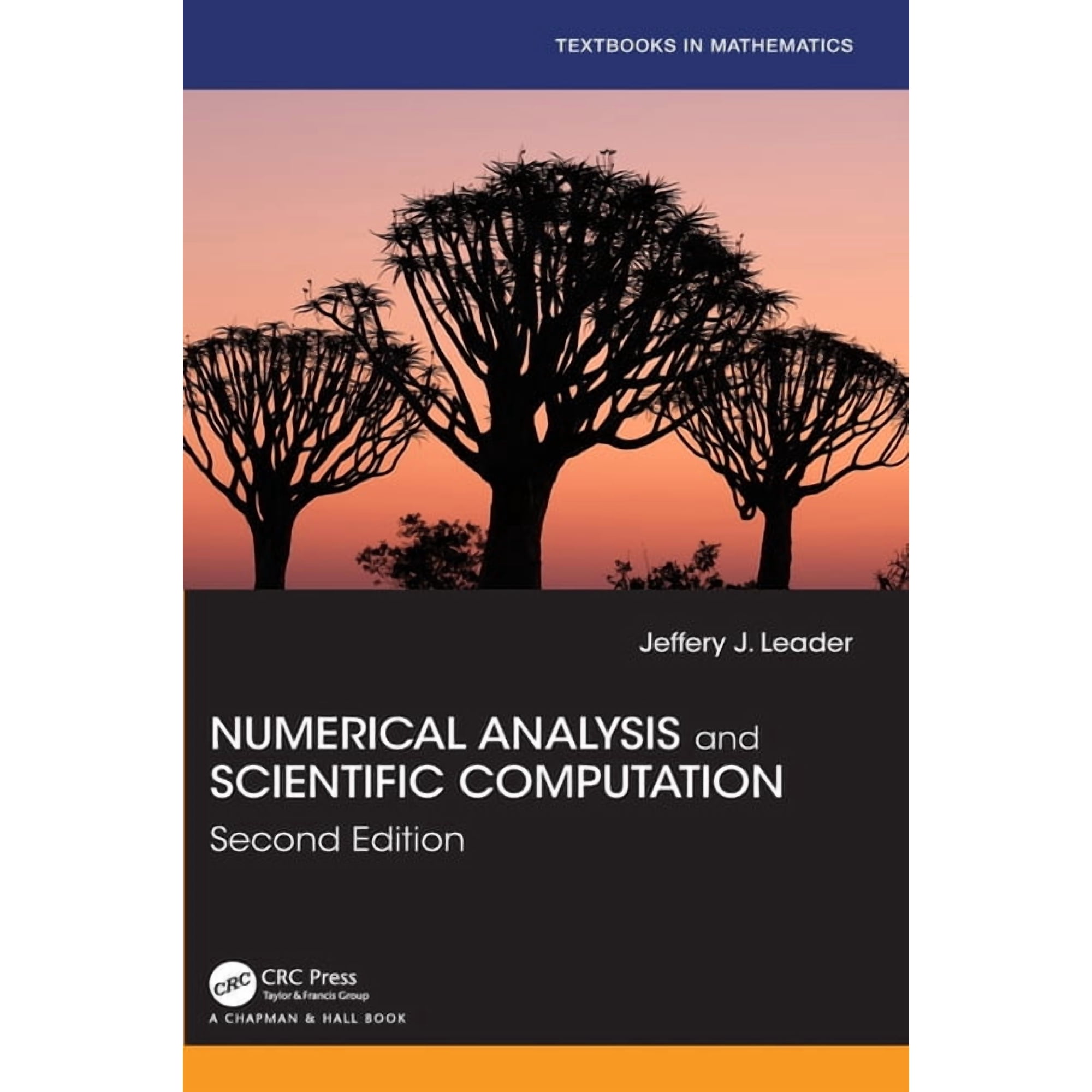 Textbooks in Mathematics Numerical Analysis and Scientific Computation, (Hardcover)