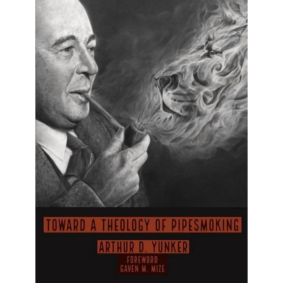 Toward A Theology of Pipesmoking, (Paperback)