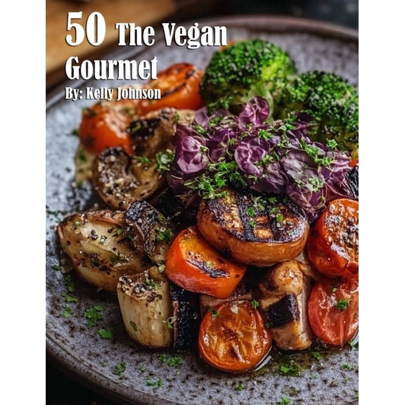 50 The Vegan Gourmet, (Paperback)