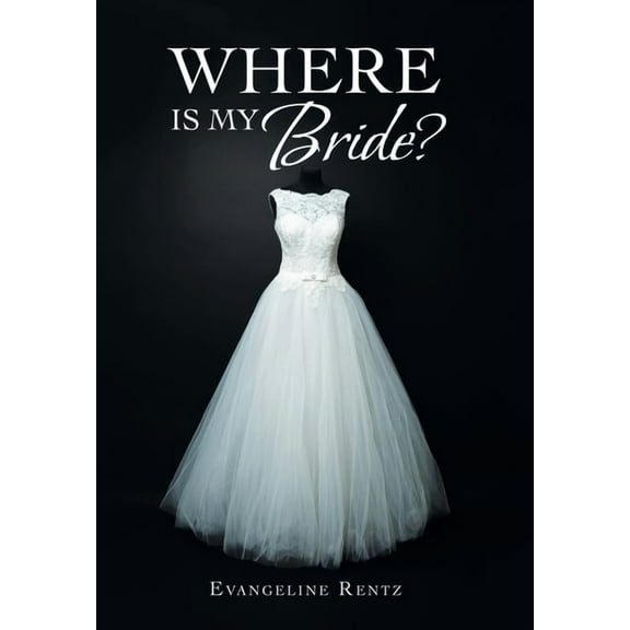 Where Is My Bride?