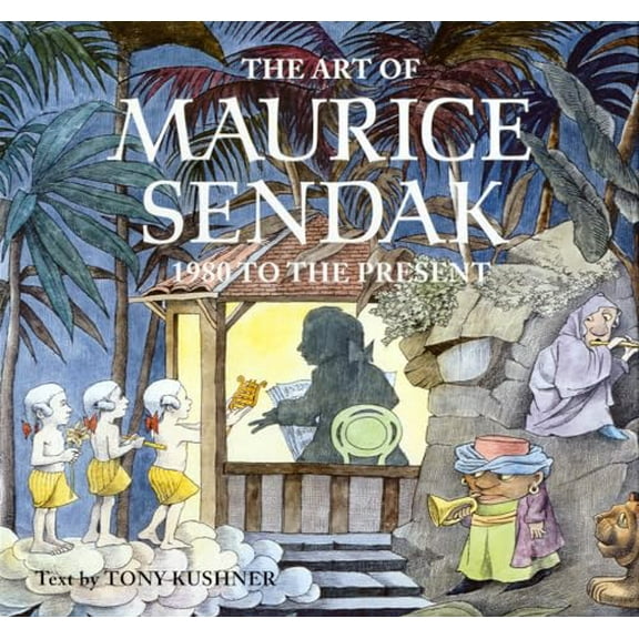 Pre-Owned The Art of Maurice Sendak: 1980 to the Present (Hardcover) 0810944480 9780810944480