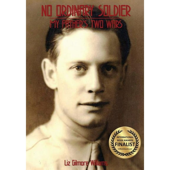 No Ordinary Solider: My Father's Two Wars, (Paperback)