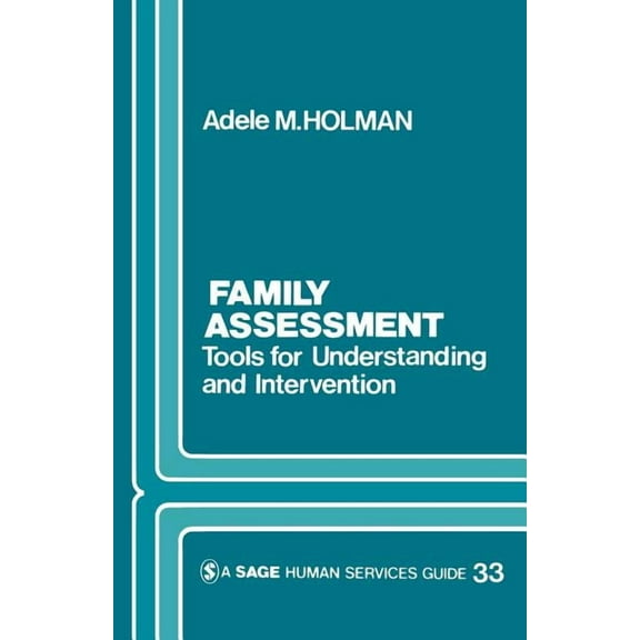 Sage Human Services Guides Family Assessment: Tools for Understanding and Intervention, Book 33, (Paperback)