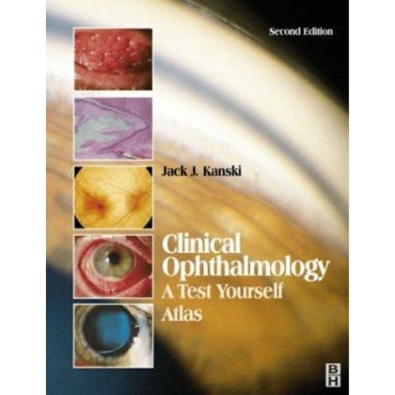 Pre-Owned Clinical Ophthalmology: A Test Yourself Atlas (Paperback) 0750649380 9780750649384
