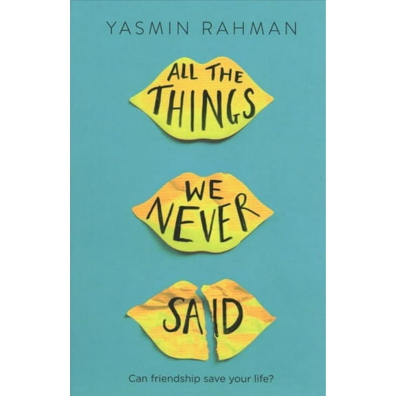 All the Things We Never Said