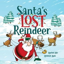 Santa's Lost Santa's Lost Reindeer: A Christmas Book That Will Keep You Laughing, Book 1, (Paperback)
